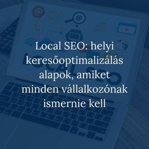 local seo helyi keresőoptimalizálás alapok